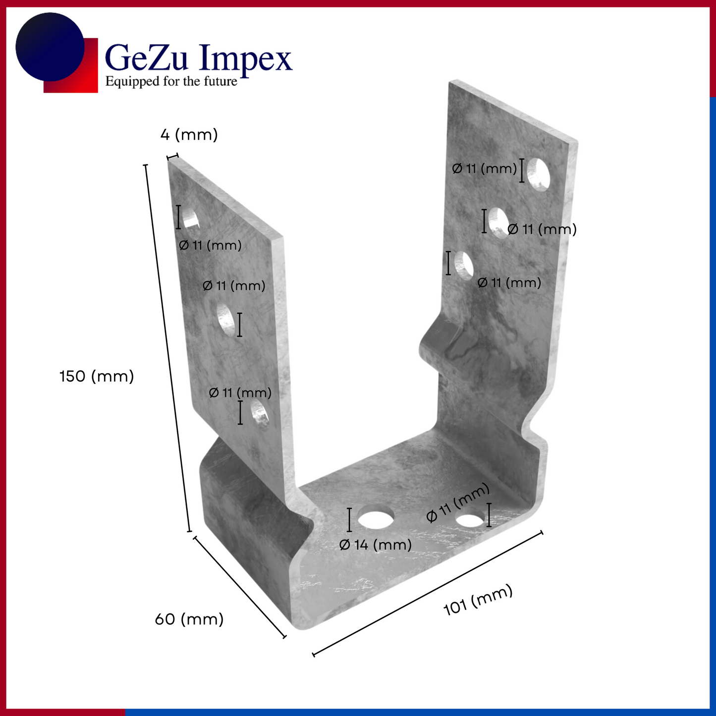 101 x 150 x 60 x 4 m / Hot Dip Galvanized